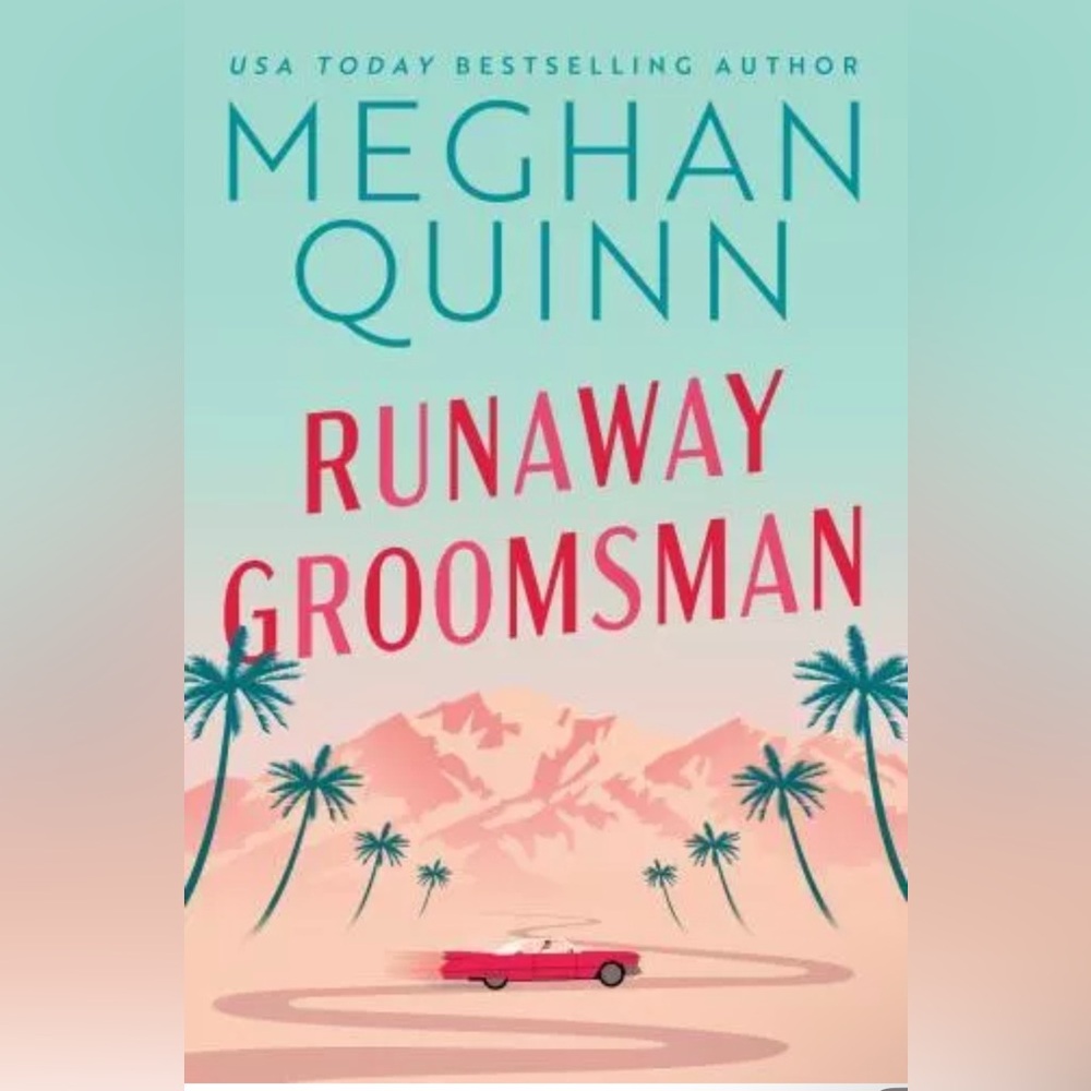 Runaway Groomsman by Meghan Quinn GOOD